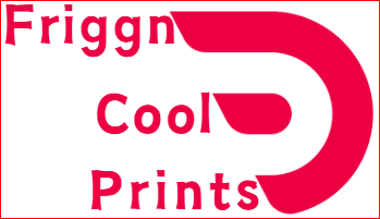 FriggnCoolPrints